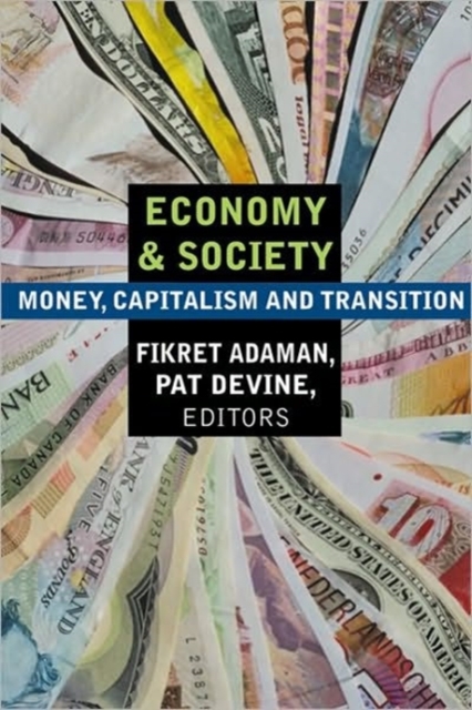 Economy and Society : Money, Capitalism and Transition, Paperback / softback Book