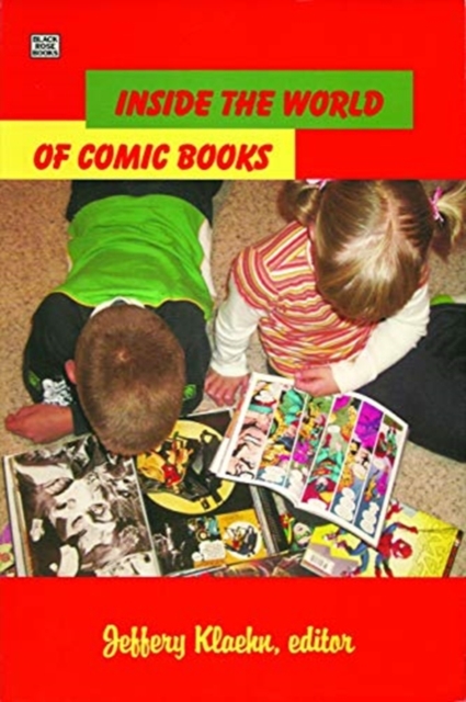 Inside The World Of Comic Books, Hardback Book