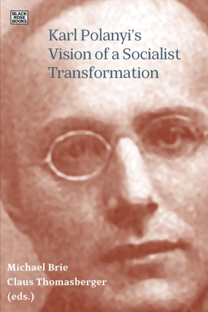 Karl Polanyi's Vision of a Socialist Transformation, PDF eBook