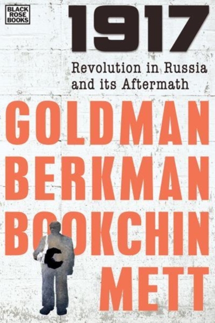 1917 : The Russian Revolution and its Aftermath, Paperback / softback Book