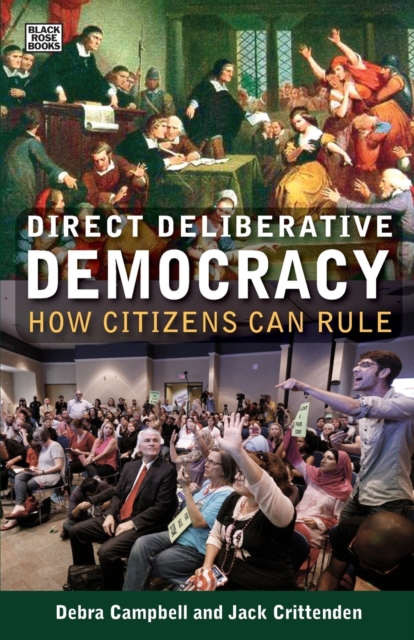Direct Deliberative Democracy - How Citizens Can Rule, Paperback / softback Book