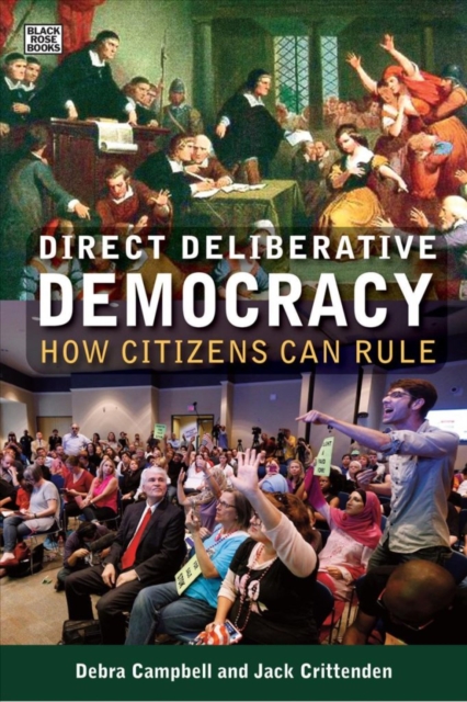 Direct Deliberative Democracy - How Citizens Can Rule, Hardback Book