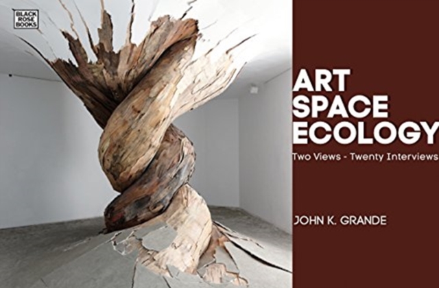 Art, Space, Ecology - Two Views-Twenty Interviews, Paperback / softback Book