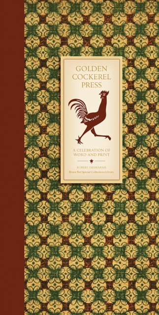 Golden Cockerel's Polite Erotica : A Legacy of Endurance and Distinction, Paperback / softback Book
