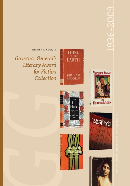 The John H. Meier, Jr. Governor General’s Literary Award for Fiction Collection: 1936-2009, Paperback / softback Book
