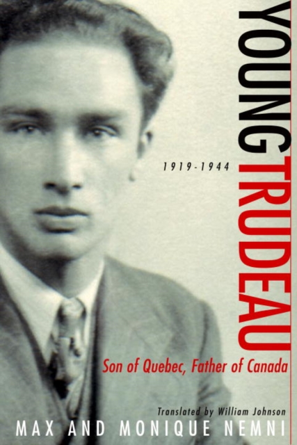 Young Trudeau: 1919-1944, EPUB eBook