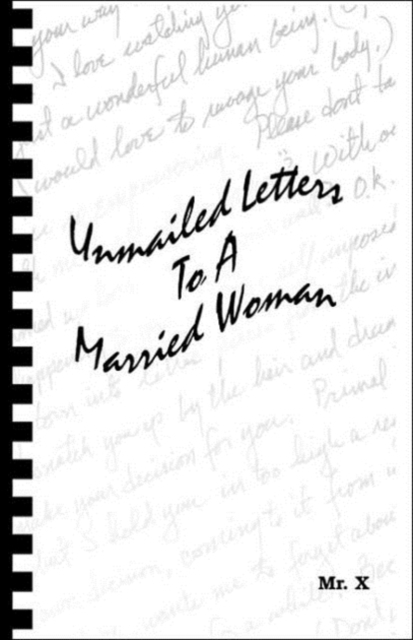 Unmailed Letters to a Married Woman, Paperback / softback Book