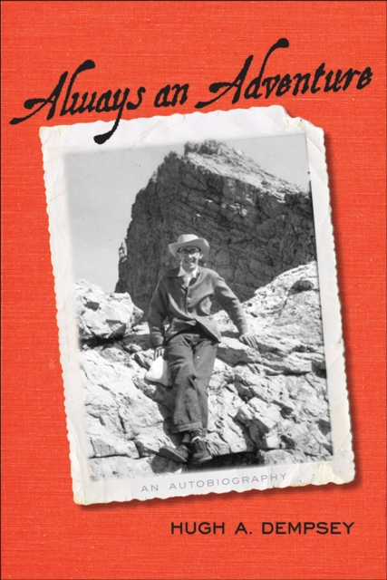Always an Adventure : An Autobiography, Paperback / softback Book