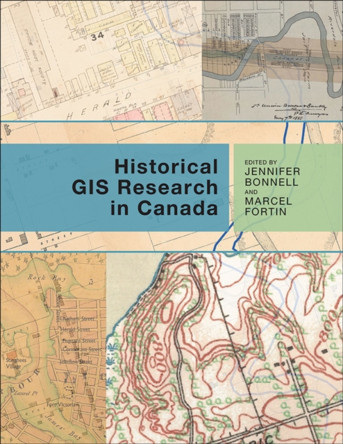 Historical GIS Research in Canada, Paperback / softback Book