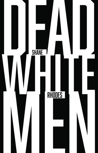 Dead White Men, Paperback / softback Book