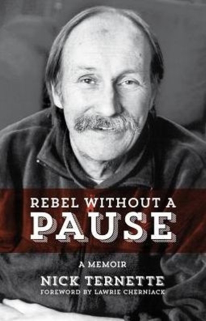 Rebel Without A Pause : A Memoir, Paperback / softback Book