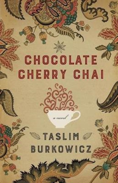 Chocolate Cherry Chai, Paperback / softback Book