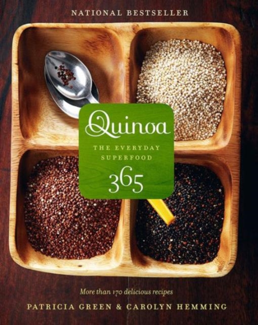 Quinoa 365 : The Everyday Superfood, Paperback / softback Book