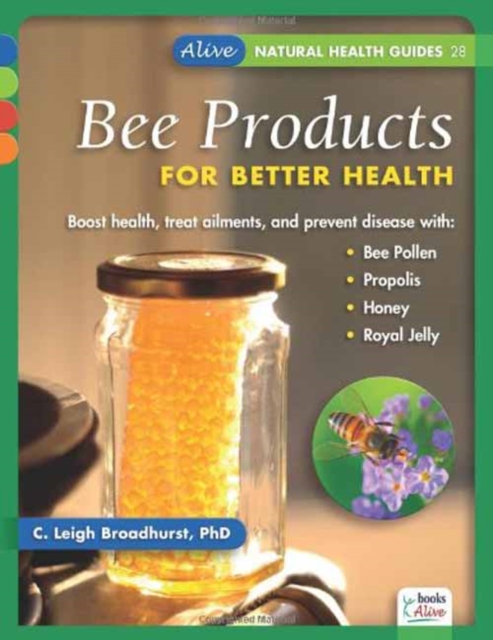 Bee Products for Better Health, Paperback / softback Book