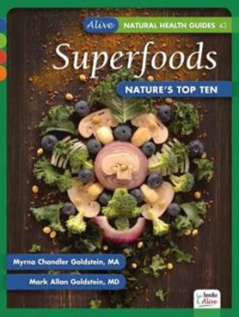 Superfoods : Nature's Top Ten, Paperback / softback Book
