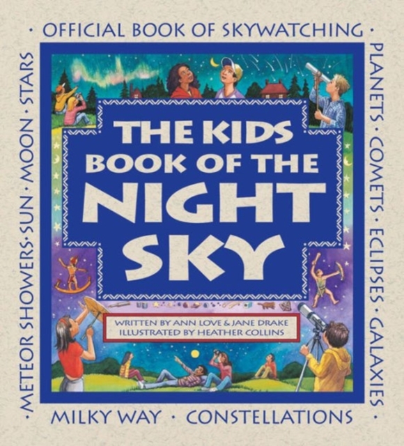The Kids Book of the Night Sky, Paperback Book
