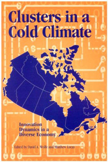 Clusters in a Cold Climate : Innovation Dynamics in a Diverse Economy, Hardback Book