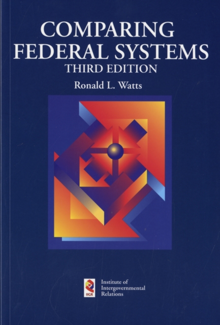 Comparing Federal Systems : Second Edition, Paperback / softback Book
