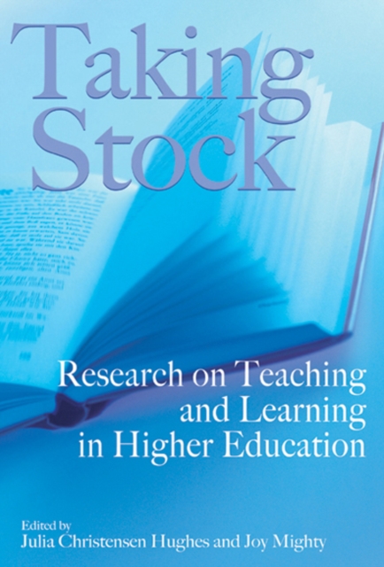 Taking Stock : Research on Teaching and Learning in Higher Education, Hardback Book