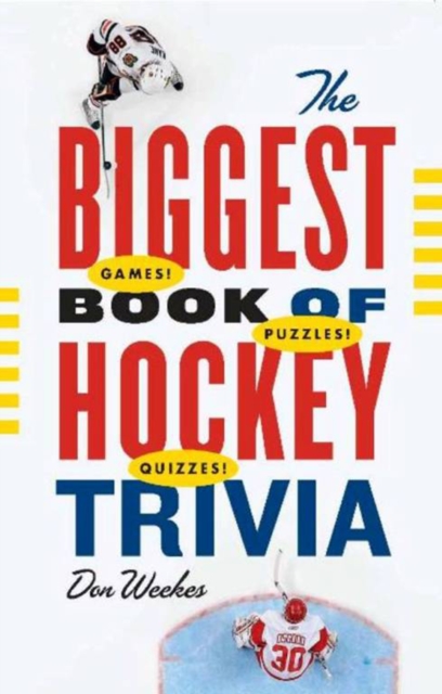 The Biggest Book of Hockey Trivia, Paperback / softback Book