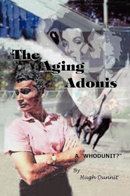 The Aging Adonis, Paperback / softback Book