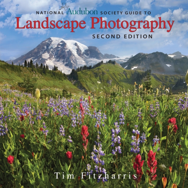 National Audubon Society Guide to Landscape Photography, Paperback / softback Book