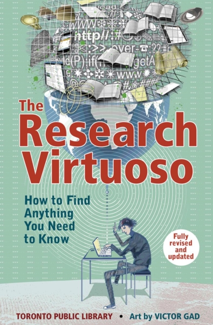 Research Virtuoso : How to Find Anything You Need to Know, Paperback / softback Book