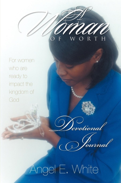 A Woman of Worth - Devotional Journal, Paperback / softback Book