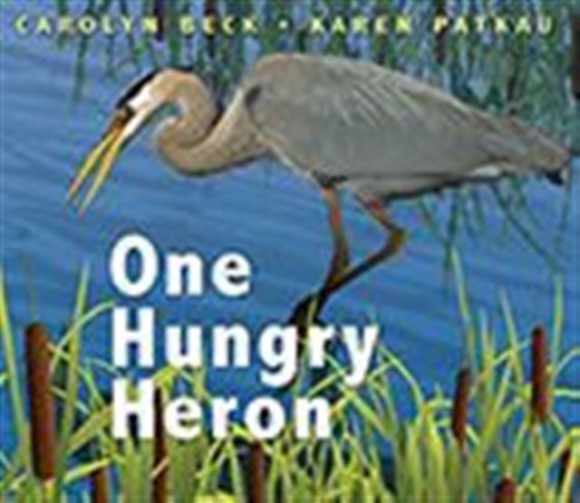 One Hungry Heron, Hardback Book