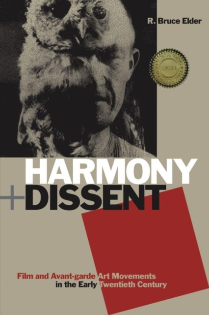 Harmony and Dissent : Film and Avant-garde Art Movements in the Early Twentieth Century, Paperback / softback Book