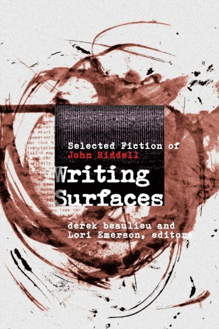 Writing Surfaces : Selected Fiction of John Riddell, Paperback / softback Book
