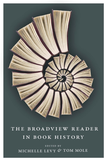 The Broadview Reader in Book History, Paperback / softback Book