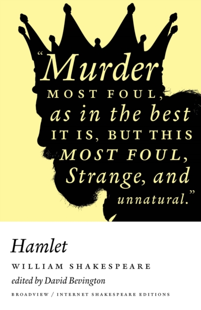Hamlet : A Broadview Internet Shakespeare Edition, Paperback / softback Book