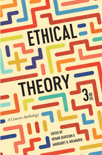 Ethical Theory : A Concise Anthology, Paperback / softback Book