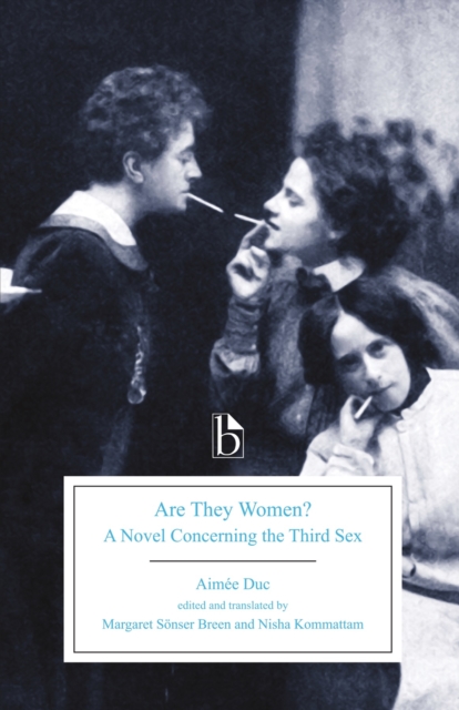 Are They Women? : A Novel Concerning the Third Sex, Paperback / softback Book