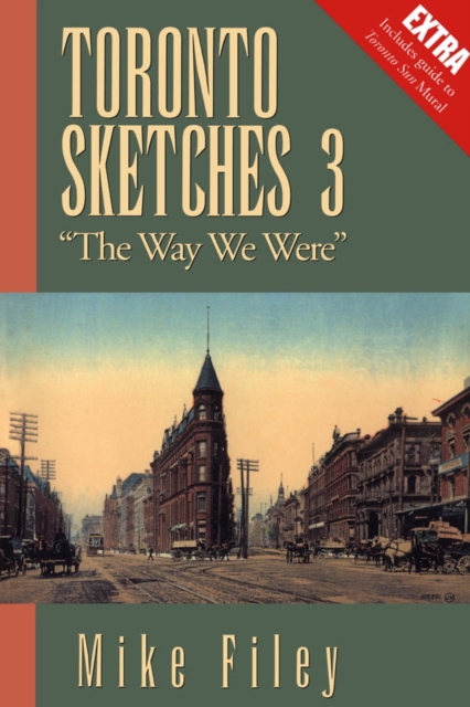 Toronto Sketches 3 : "The Way We Were", PDF eBook