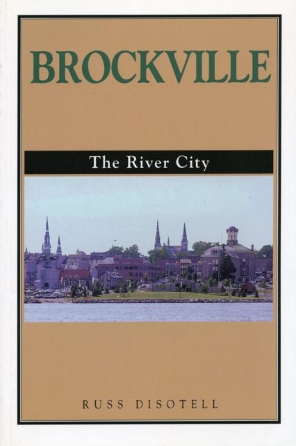Brockville : The River City, PDF eBook