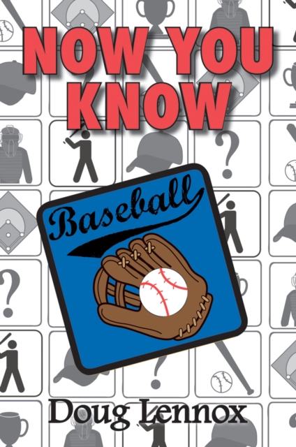 Now You Know Baseball, Paperback / softback Book