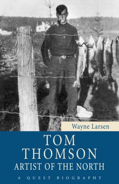 Tom Thomson : Artist of the North, EPUB eBook