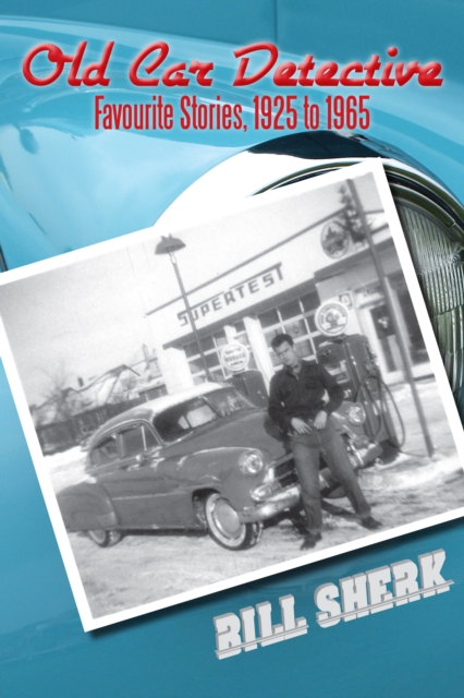 Old Car Detective : Favourite Stories, 1925 to 1965, Paperback / softback Book