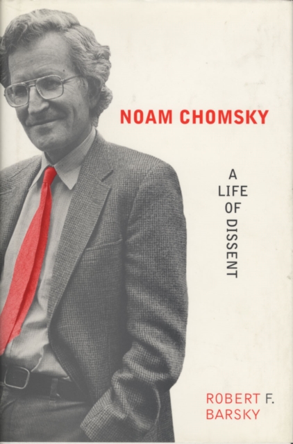 Noam Chomsky : A Life of Dissent, PDF eBook