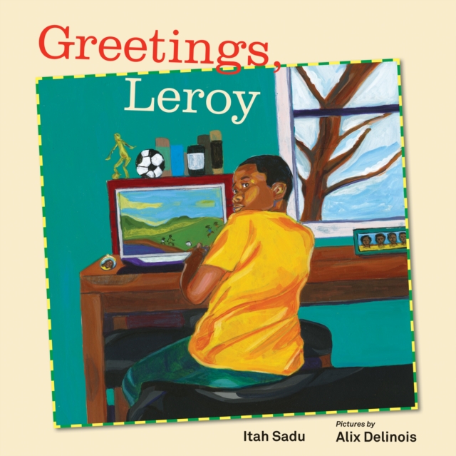 Greetings, Leroy, Hardback Book