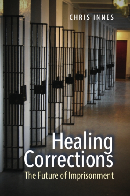 Healing Corrections, Paperback / softback Book