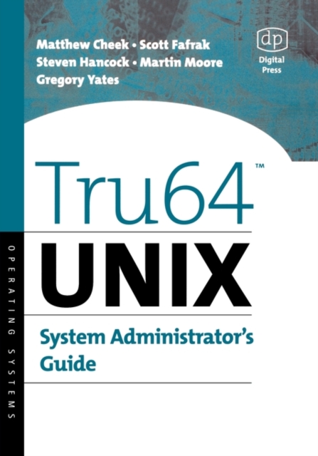 Tru64 UNIX System Administrator's Guide, Paperback / softback Book