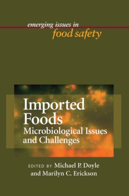Imported Foods : Microbial Issues and Challenges, Hardback Book
