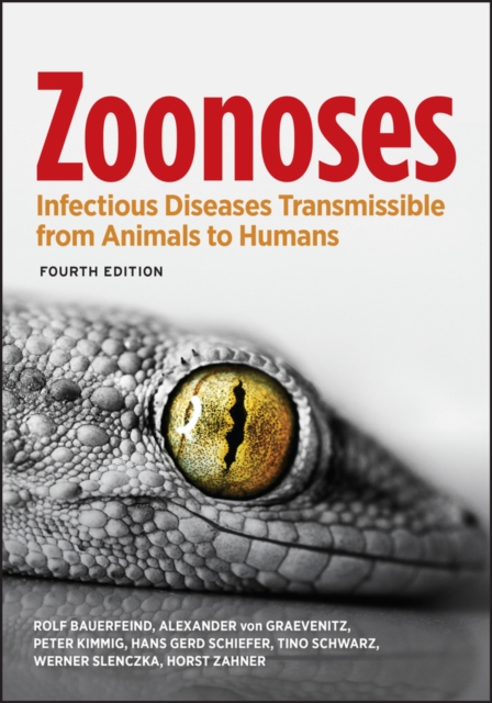 Zoonoses : Infectious Diseases Transmissible from Animals to Humans, Paperback / softback Book