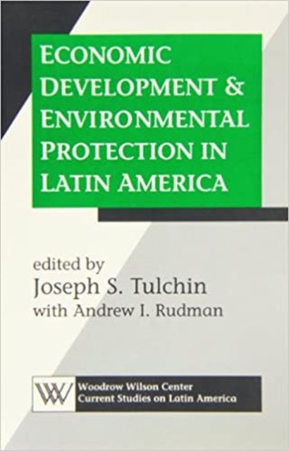 Economic Development and Environmental Protection in Latin America, Paperback / softback Book