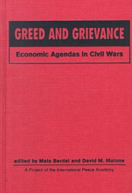 Greed and Grievance : Economic Agendas in Civil Wars, Hardback Book