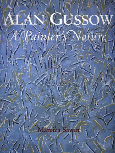 Alan Gussow: A Painter's Nature, Hardback Book
