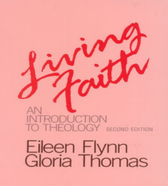 Living Faith : An Introduction to Theology, Paperback / softback Book